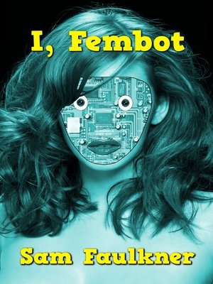 cover image of I, Fembot